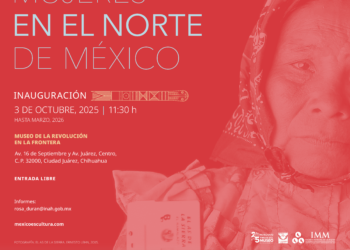 MUREF invita a la exposición La mujer en el norte de México, 3 de octubre a las 11:30