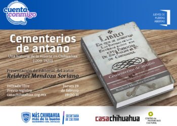 Presentará Reidezel Mendoza en Casa Chihuahua su libro “Cementerios de antaño”