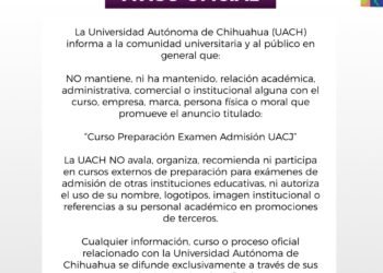 Se deslina la UACH del «Curso preparacion exámen de admisión UACJ»