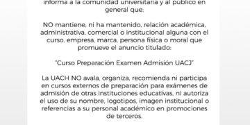 Se deslina la UACH del «Curso preparacion exámen de admisión UACJ»
