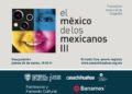 Recibirá Casa Chihuahua tercera edición del proyecto expositivo “El México de los mexicanos III”