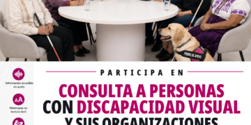 Inicia INE consulta nacional para fortalecer accesibilidad electoral de personas con discapacidad visual