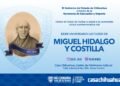 Casa Chihuahua sede de ceremonia conmemorativa por aniversario luctuoso de Miguel Hidalgo